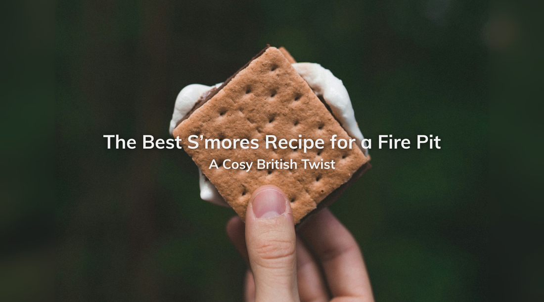 The Best S’mores Recipe for a Fire Pit: A Cosy British Twist